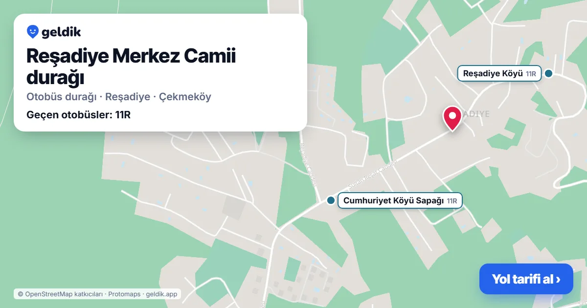 Reşadiye Merkez Camii otobüs durağı haritada: konumu ve yakındaki duraklar