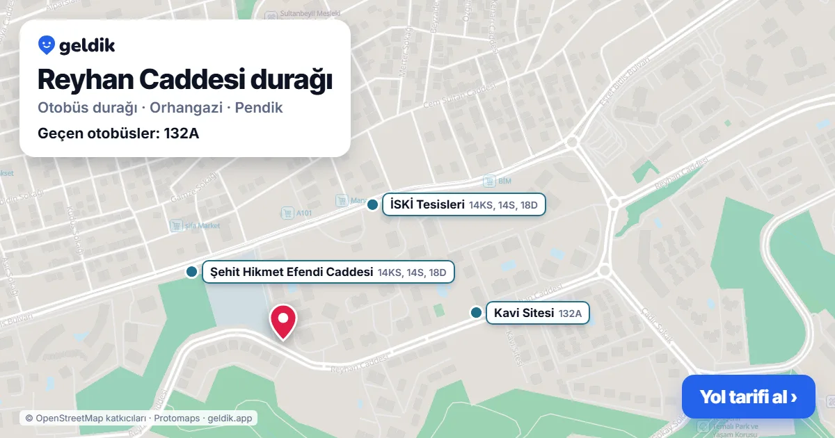 Reyhan Caddesi otobüs durağı haritada: konumu ve yakındaki duraklar