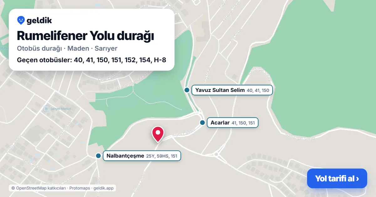 Rumelifener Yolu otobüs durağı haritada: konumu ve yakındaki duraklar