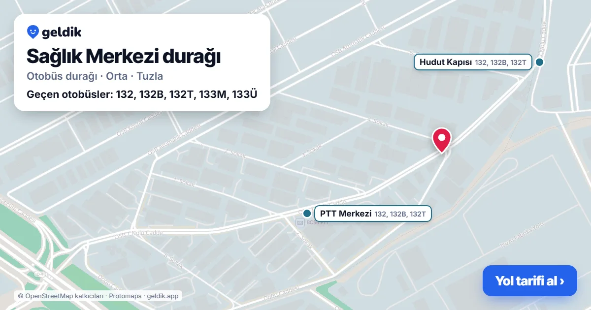 Sağlık Merkezi otobüs durağı haritada: konumu ve yakındaki duraklar