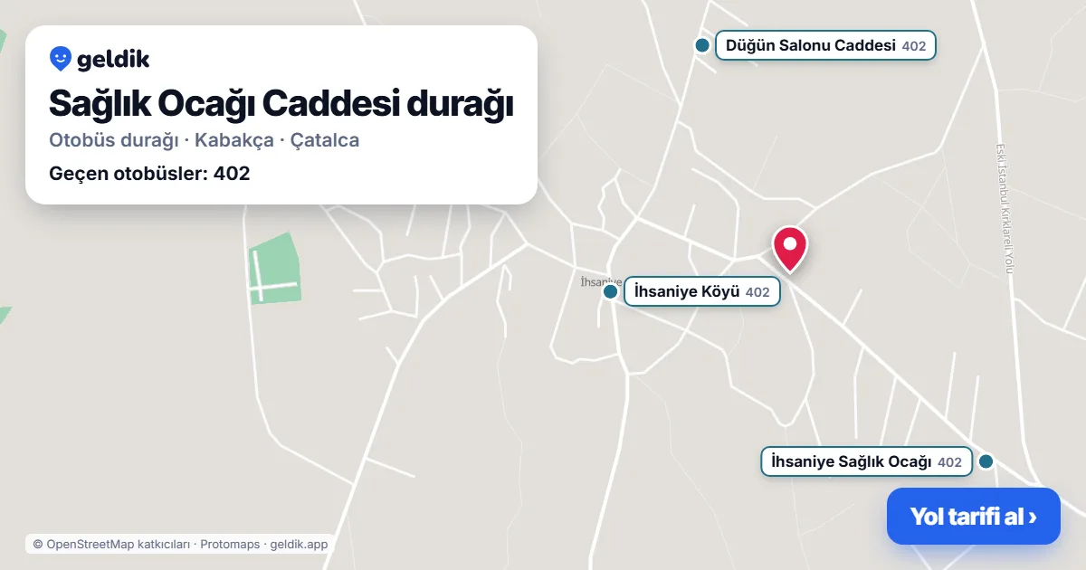 Sağlık Ocağı Caddesi otobüs durağı haritada: konumu ve yakındaki duraklar