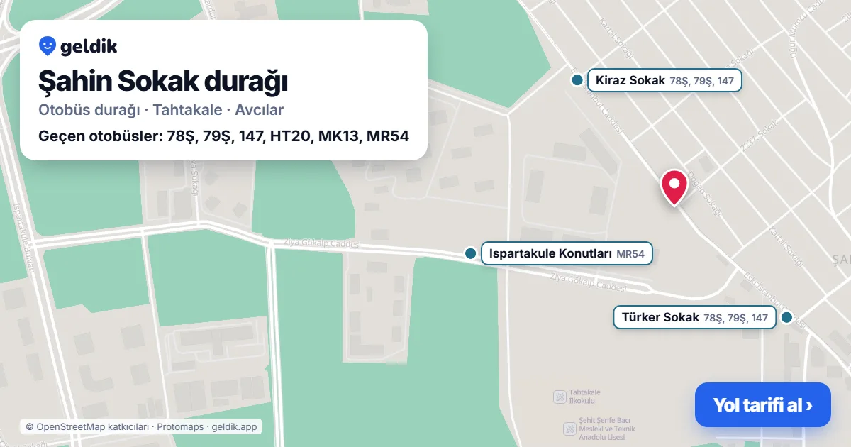 Şahin Sokak otobüs durağı haritada: konumu ve yakındaki duraklar