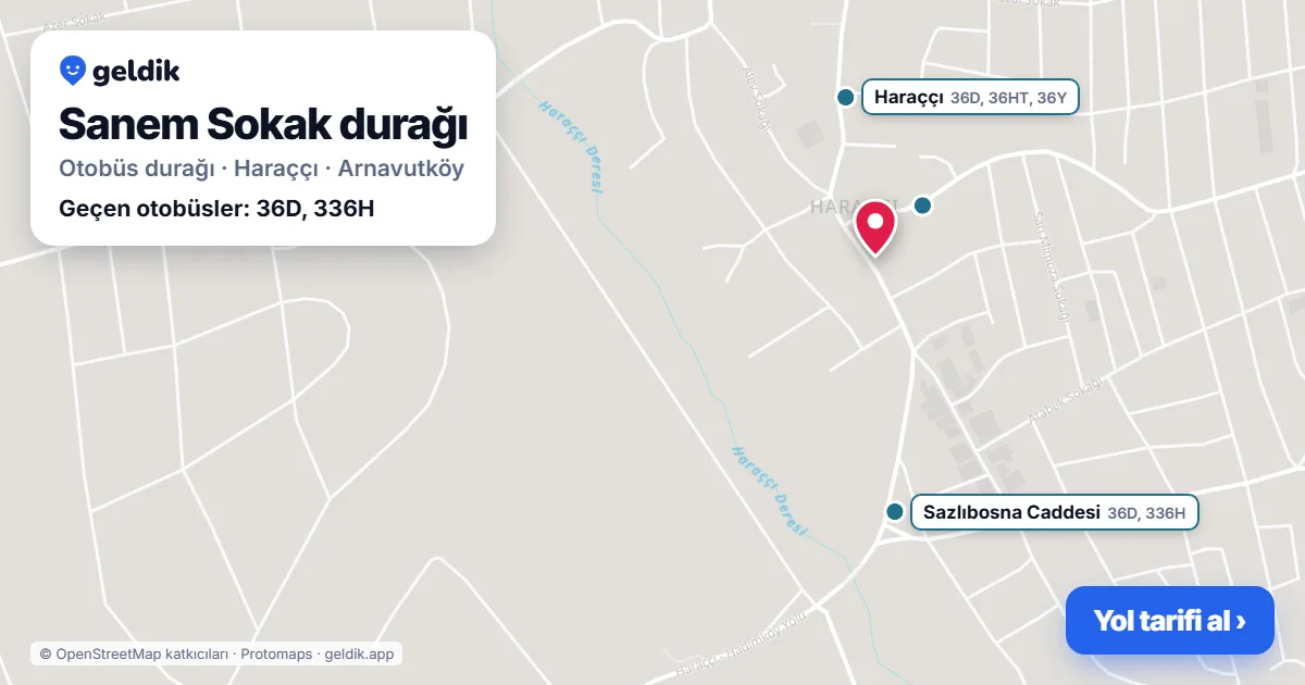 Sanem Sokak otobüs durağı haritada: konumu ve yakındaki duraklar