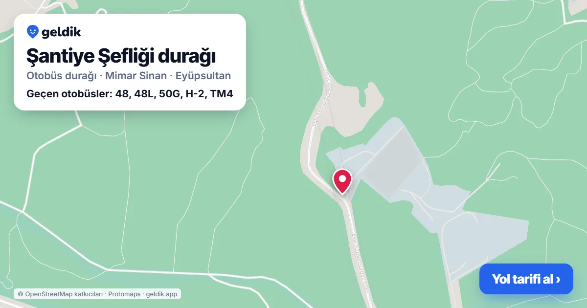 Şantiye Şefliği otobüs durağı haritada: konumu ve yakındaki duraklar