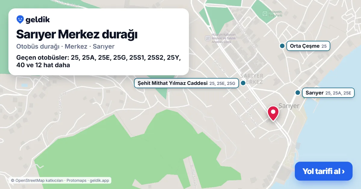 Sarıyer Merkez otobüs durağı haritada: konumu ve yakındaki duraklar