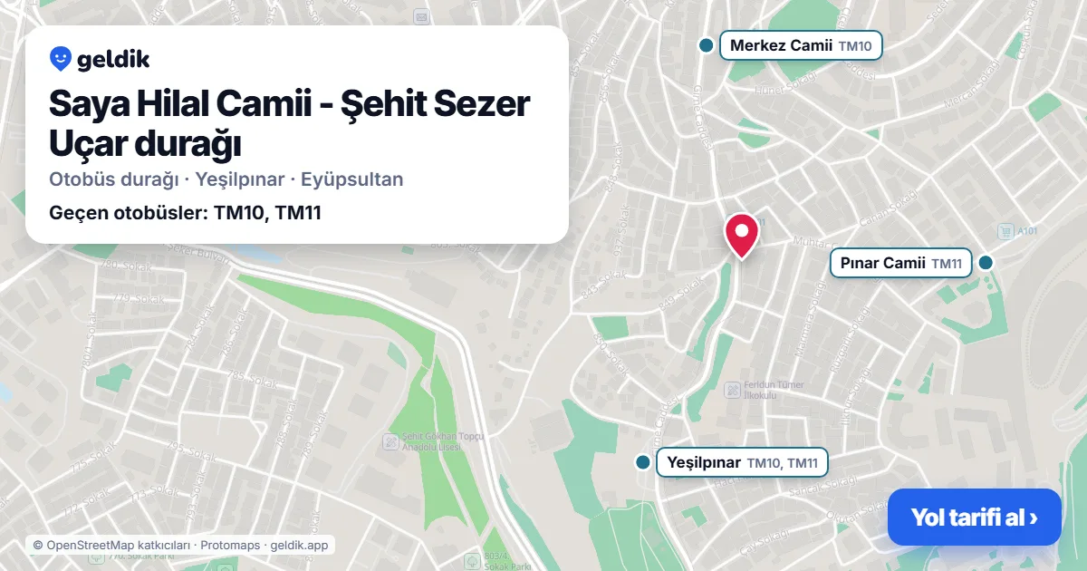 Saya Hilal Camii - Şehit Sezer Uçar otobüs durağı haritada: konumu ve yakındaki duraklar