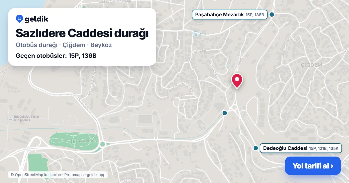 Sazlıdere Caddesi otobüs durağı haritada: konumu ve yakındaki duraklar