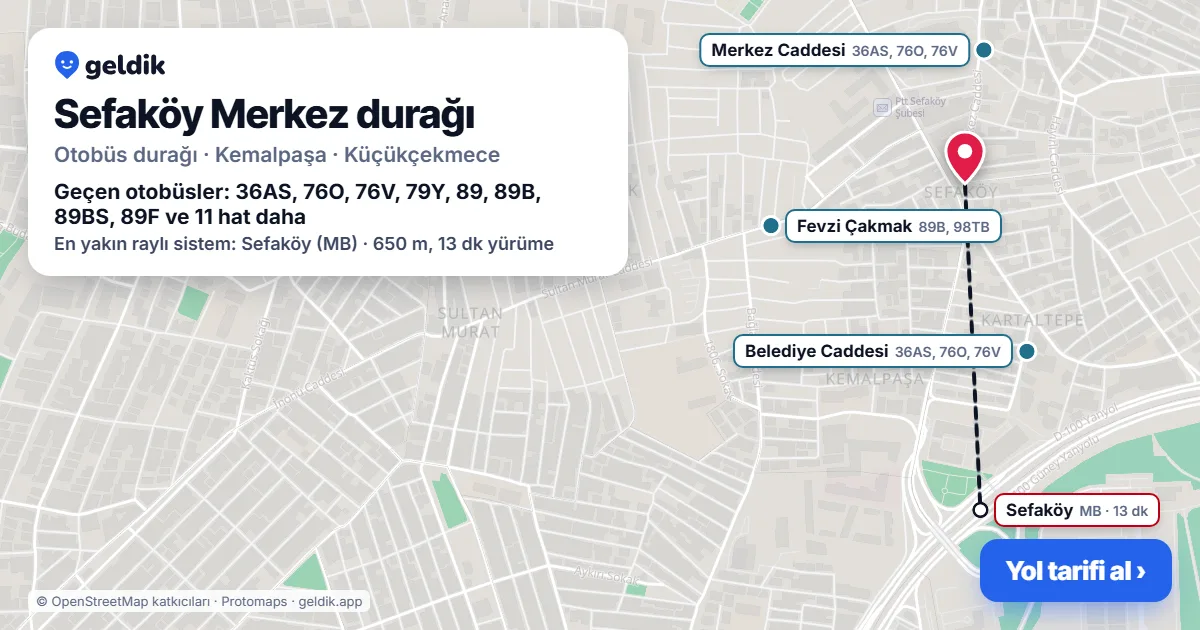 Sefaköy Merkez otobüs durağı haritada: konumu ve yakındaki duraklar