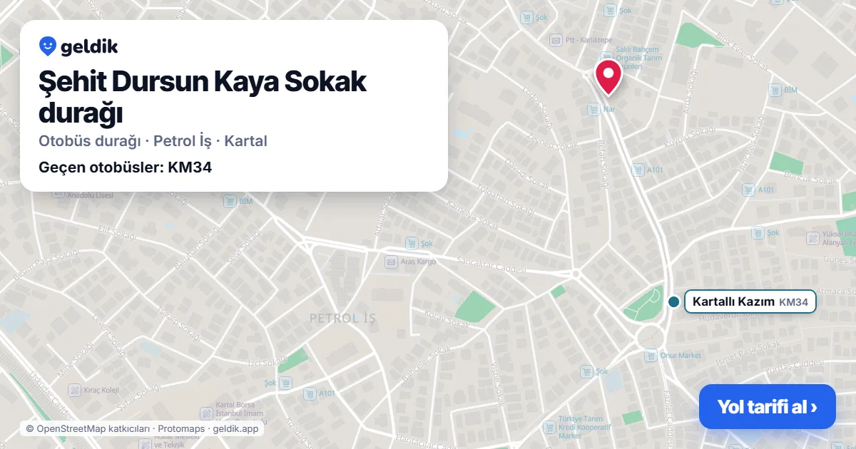 Şehit Dursun Kaya Sokak otobüs durağı haritada: konumu ve yakındaki duraklar