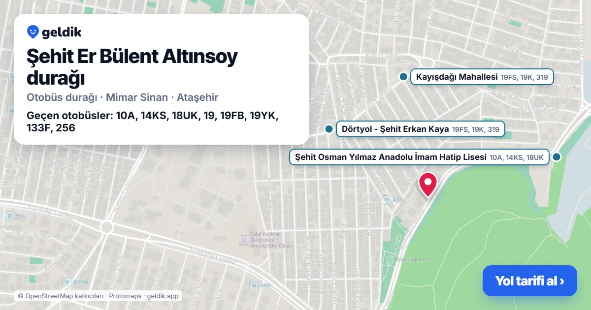 Şehit Er Bülent Altınsoy otobüs durağı haritada: konumu ve yakındaki duraklar