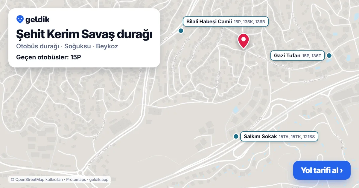 Şehit Kerim Savaş otobüs durağı haritada: konumu ve yakındaki duraklar
