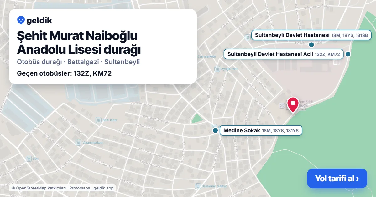 Şehit Murat Naiboğlu Anadolu Lisesi otobüs durağı haritada: konumu ve yakındaki duraklar