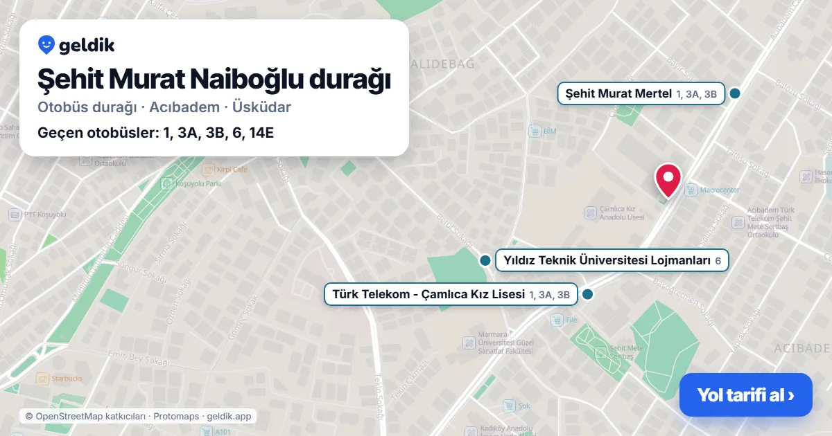 Şehit Murat Naiboğlu otobüs durağı haritada: konumu ve yakındaki duraklar