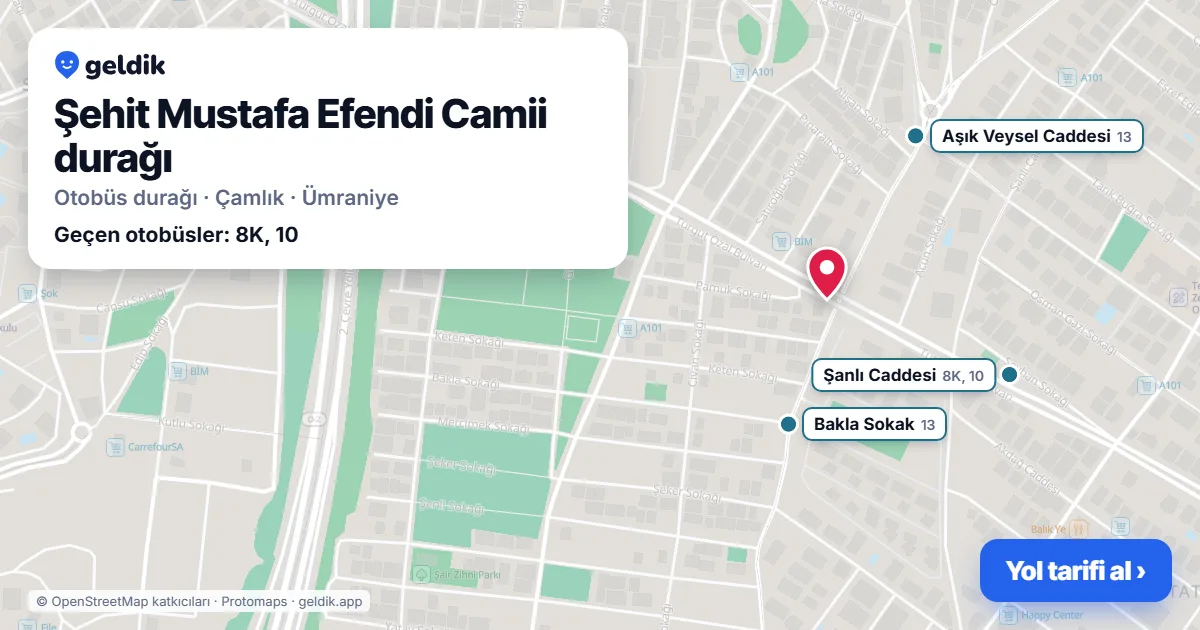 Şehit Mustafa Efendi Camii otobüs durağı haritada: konumu ve yakındaki duraklar