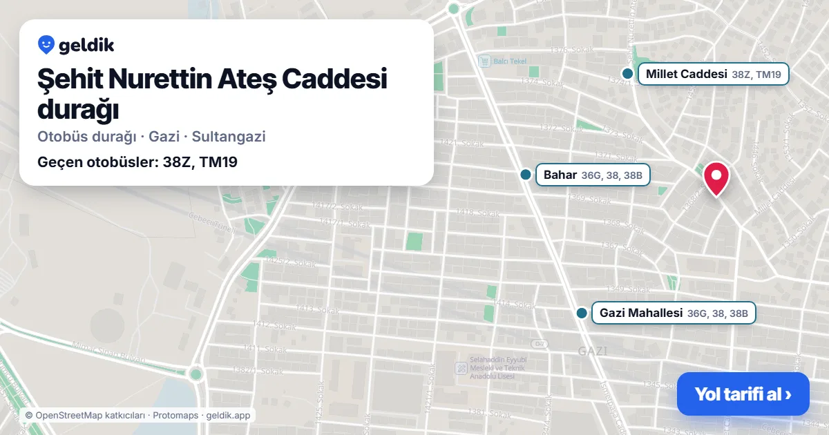 Şehit Nurettin Ateş Caddesi otobüs durağı haritada: konumu ve yakındaki duraklar