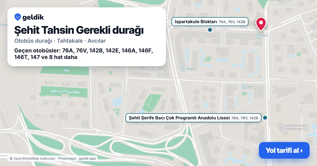 Şehit Tahsin Gerekli otobüs durağı haritada: konumu ve yakındaki duraklar