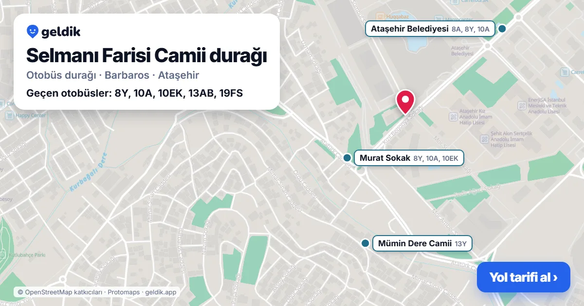 Selmanı Farisi Camii otobüs durağı haritada: konumu ve yakındaki duraklar