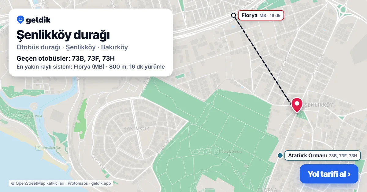 Şenlikköy otobüs durağı haritada: konumu ve yakındaki duraklar