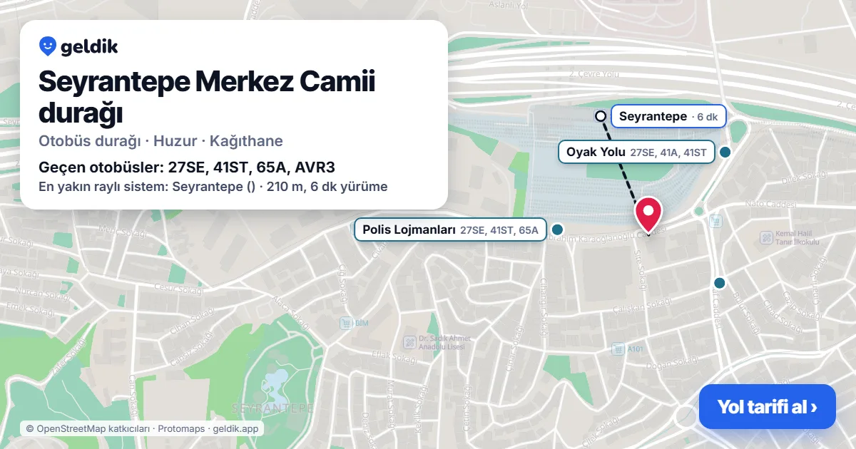Seyrantepe Merkez Camii otobüs durağı haritada: konumu ve yakındaki duraklar