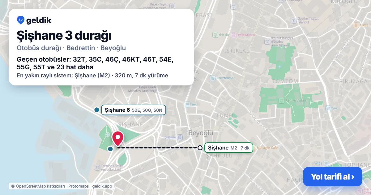 Şişhane 3 otobüs durağı haritada: konumu ve yakındaki duraklar