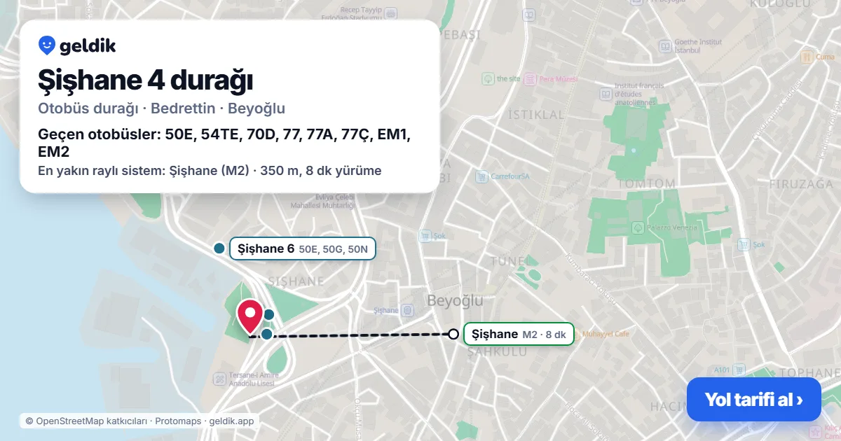 Şişhane 4 otobüs durağı haritada: konumu ve yakındaki duraklar