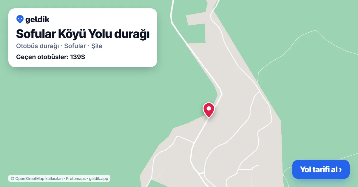 Sofular Köyü Yolu otobüs durağı haritada: konumu ve yakındaki duraklar