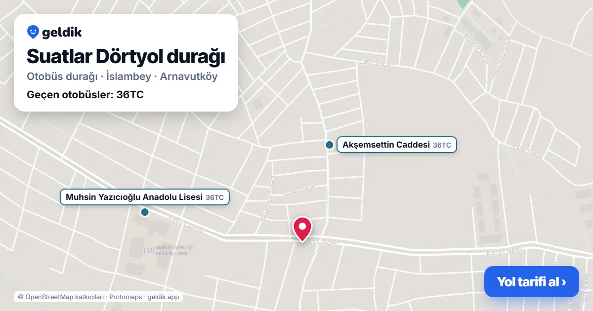 Suatlar Dörtyol otobüs durağı haritada: konumu ve yakındaki duraklar