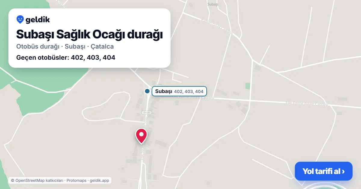 Subaşı Sağlık Ocağı otobüs durağı haritada: konumu ve yakındaki duraklar