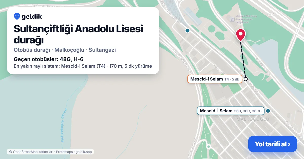 Sultançiftliği Anadolu Lisesi otobüs durağı haritada: konumu ve yakındaki duraklar