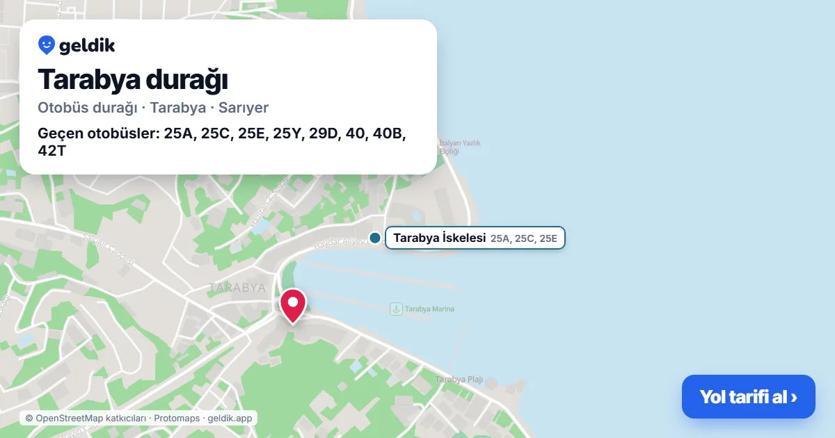 Tarabya otobüs durağı haritada: konumu ve yakındaki duraklar