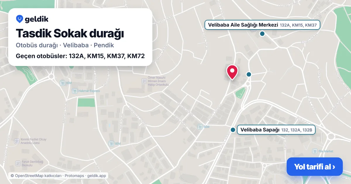 Tasdik Sokak otobüs durağı haritada: konumu ve yakındaki duraklar
