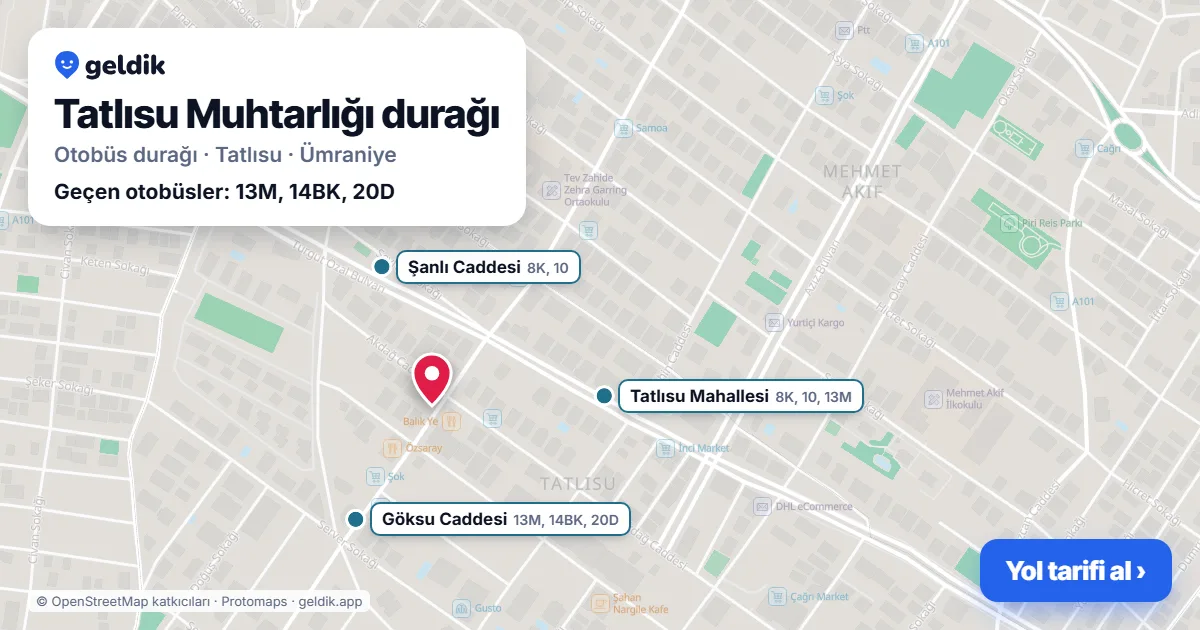 Tatlısu Muhtarlığı otobüs durağı haritada: konumu ve yakındaki duraklar