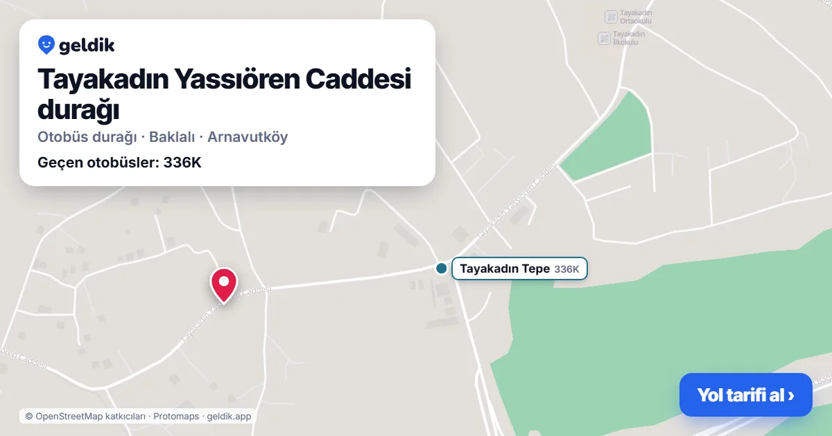 Tayakadın Yassıören Caddesi otobüs durağı haritada: konumu ve yakındaki duraklar