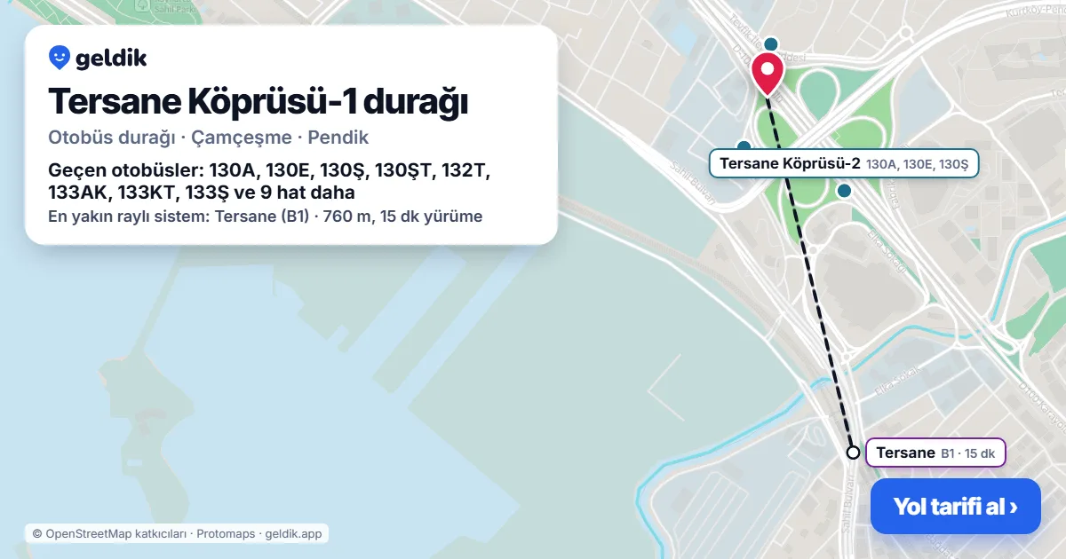 Tersane Köprüsü-1 otobüs durağı haritada: konumu ve yakındaki duraklar