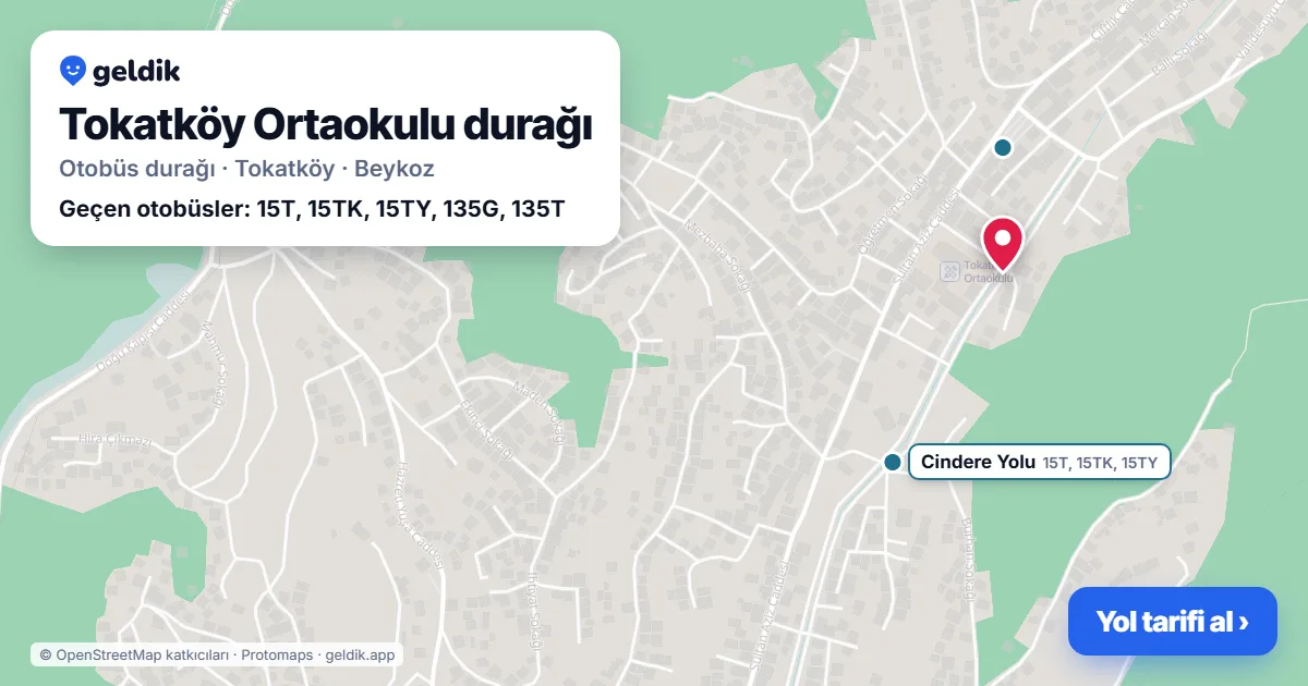 Tokatköy Ortaokulu otobüs durağı haritada: konumu ve yakındaki duraklar