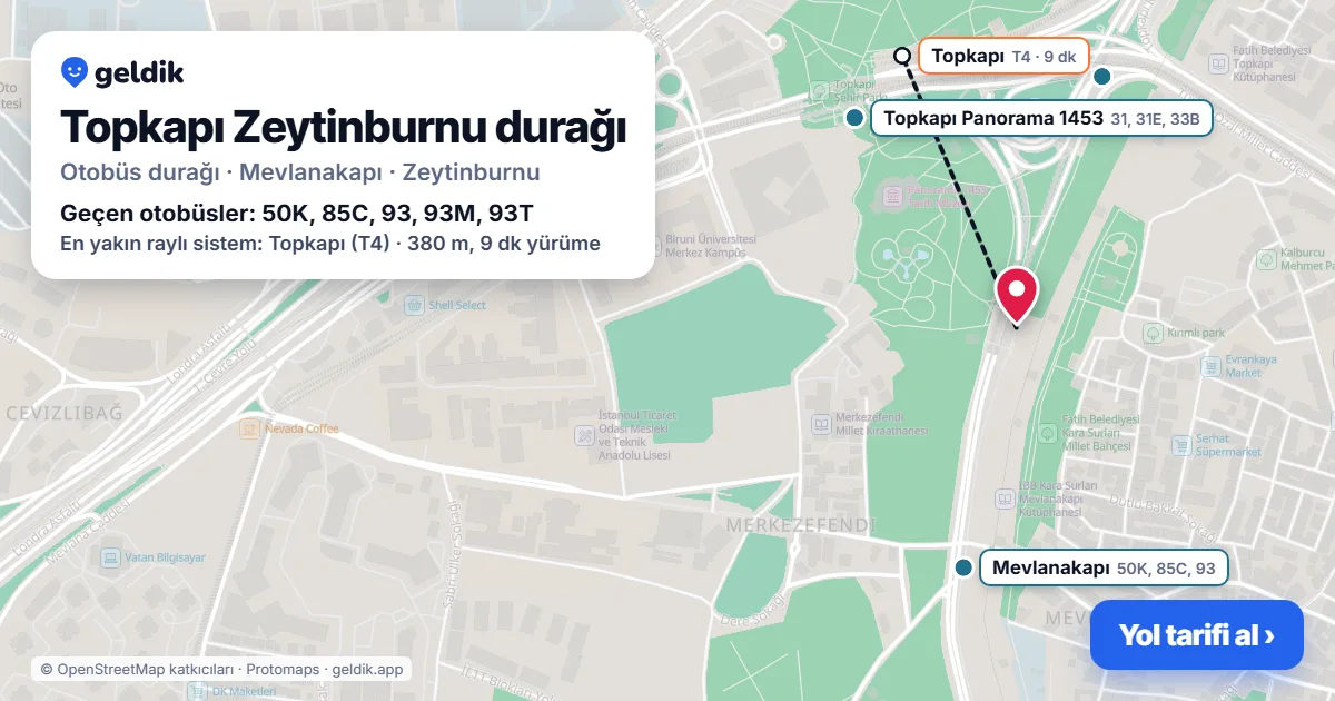 Topkapı Zeytinburnu otobüs durağı haritada: konumu ve yakındaki duraklar
