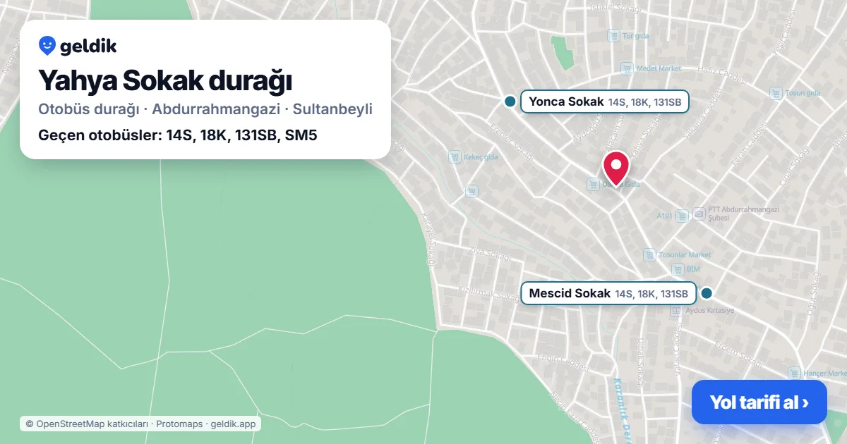 Yahya Sokak otobüs durağı haritada: konumu ve yakındaki duraklar