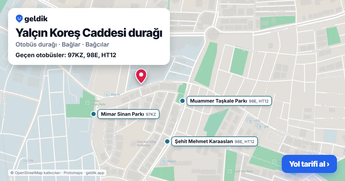 Yalçın Koreş Caddesi otobüs durağı haritada: konumu ve yakındaki duraklar