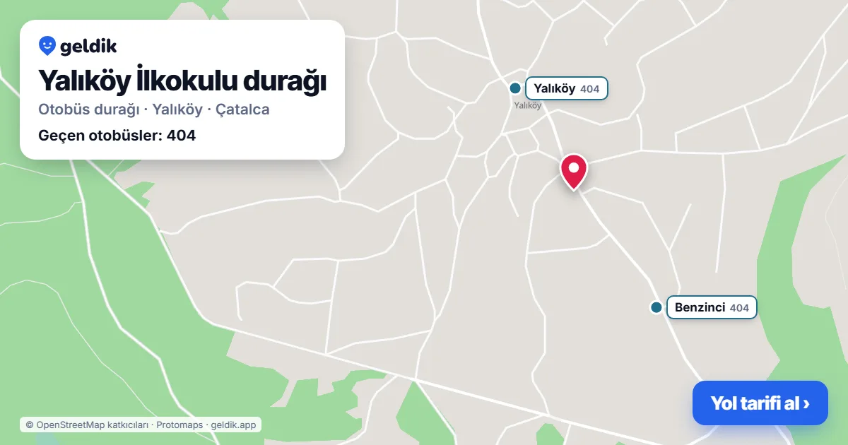 Yalıköy İlkokulu otobüs durağı haritada: konumu ve yakındaki duraklar