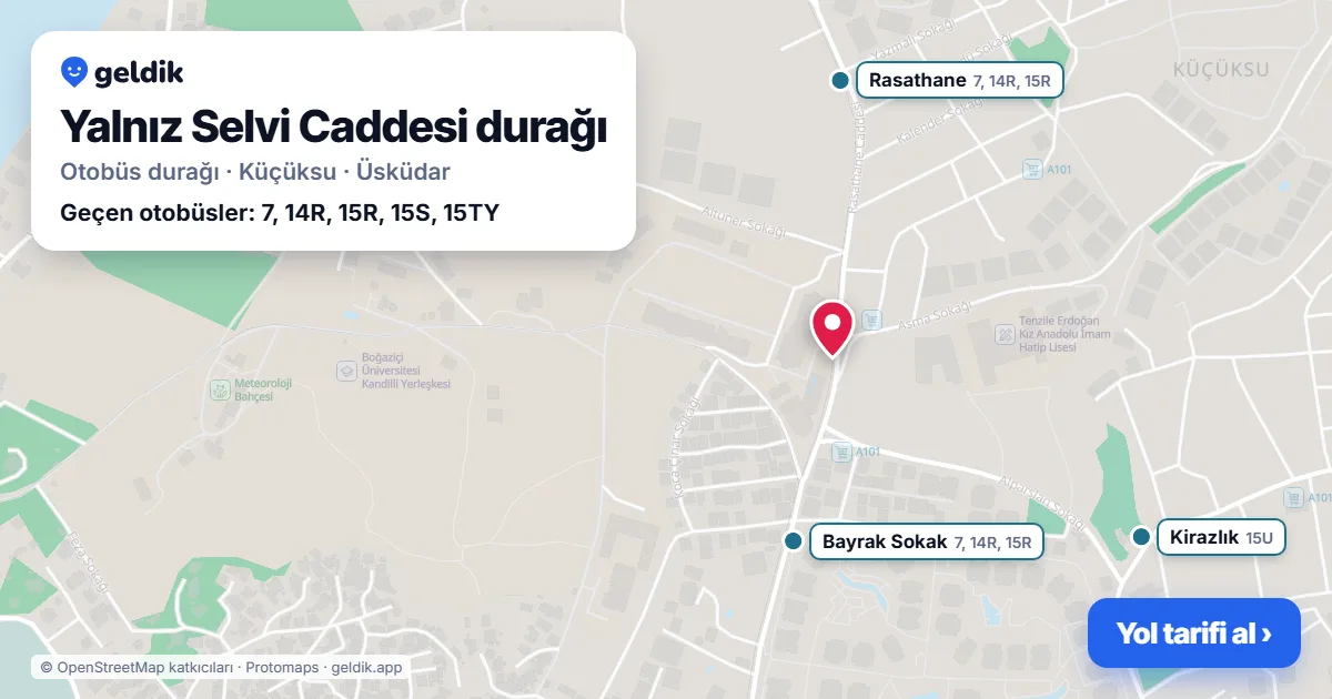 Yalnız Selvi Caddesi otobüs durağı haritada: konumu ve yakındaki duraklar