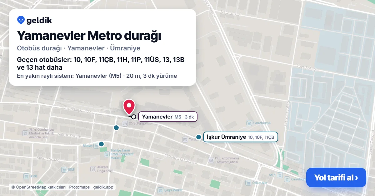 Yamanevler Metro otobüs durağı haritada: konumu ve yakındaki duraklar