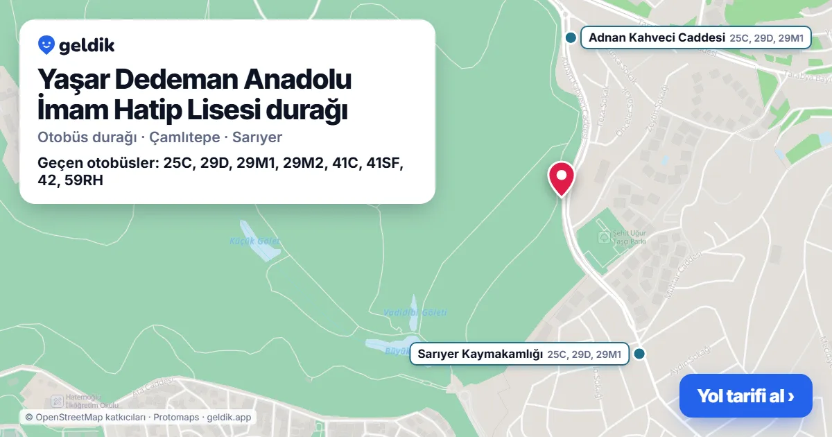 Yaşar Dedeman Anadolu İmam Hatip Lisesi otobüs durağı haritada: konumu ve yakındaki duraklar
