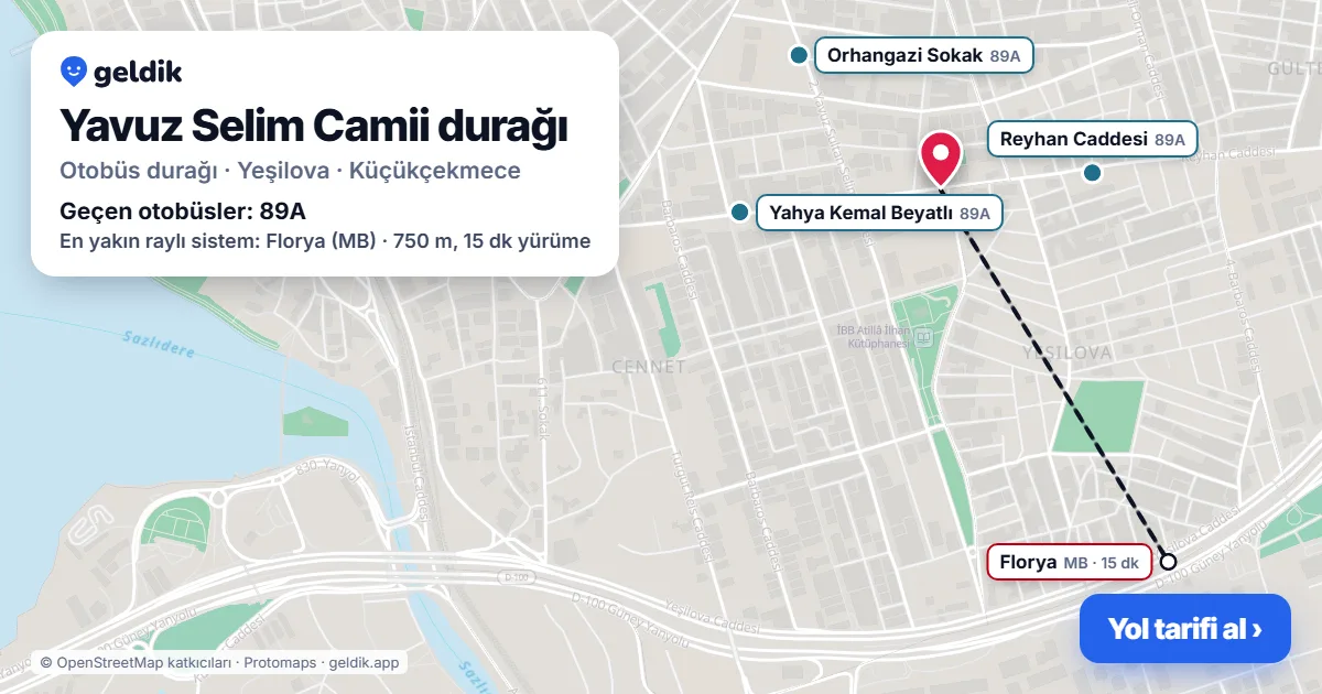 Yavuz Selim Camii otobüs durağı haritada: konumu ve yakındaki duraklar