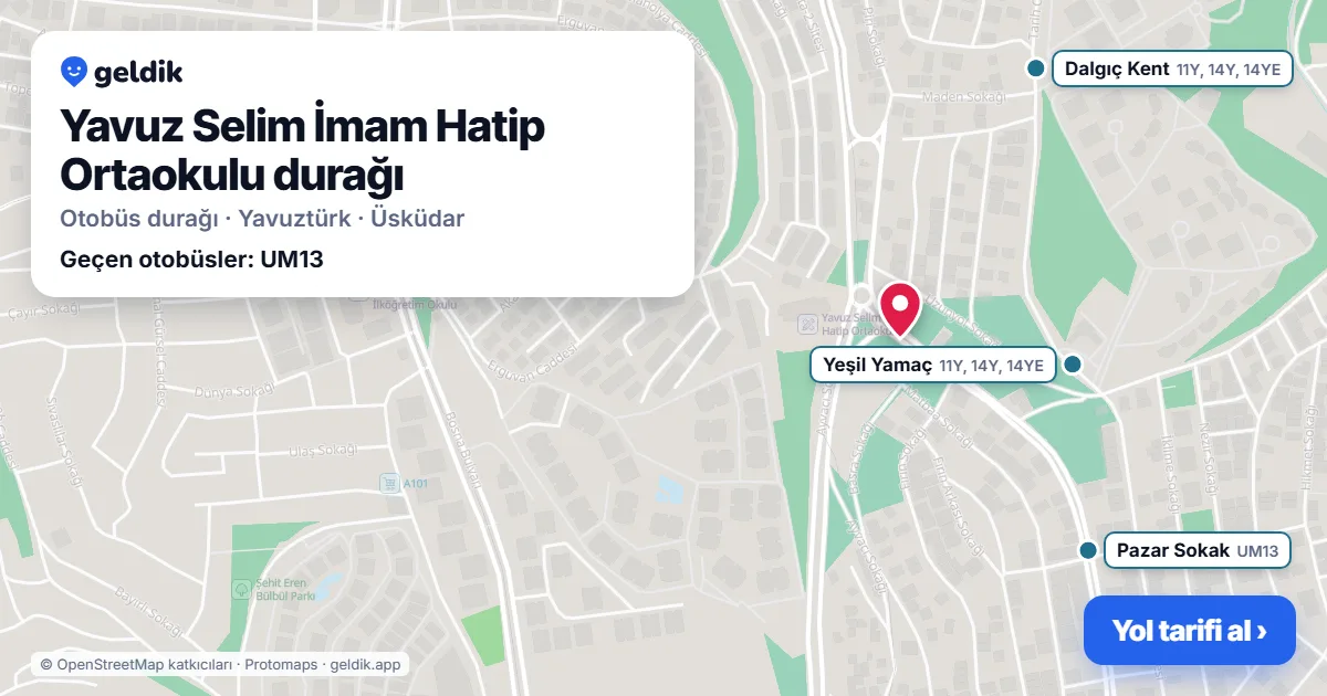 Yavuz Selim İmam Hatip Ortaokulu otobüs durağı haritada: konumu ve yakındaki duraklar