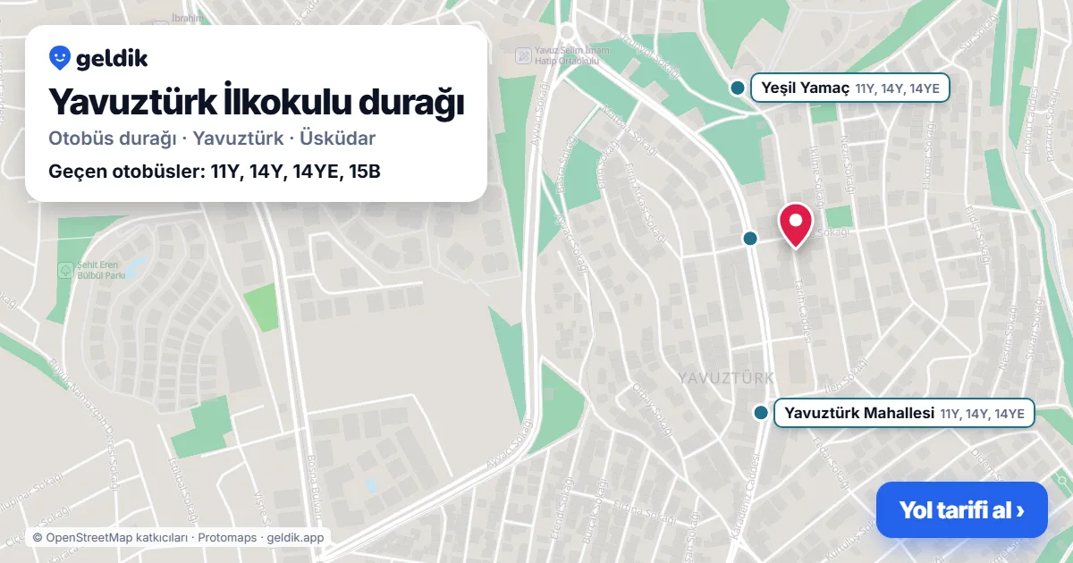 Yavuztürk İlkokulu otobüs durağı haritada: konumu ve yakındaki duraklar
