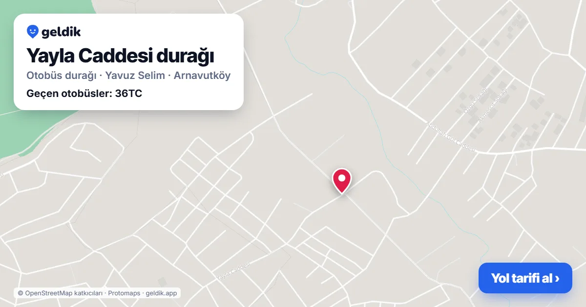 Yayla Caddesi otobüs durağı haritada: konumu ve yakındaki duraklar