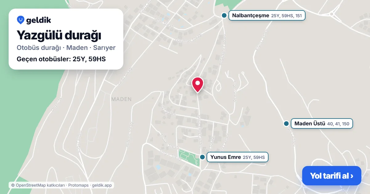 Yazgülü otobüs durağı haritada: konumu ve yakındaki duraklar