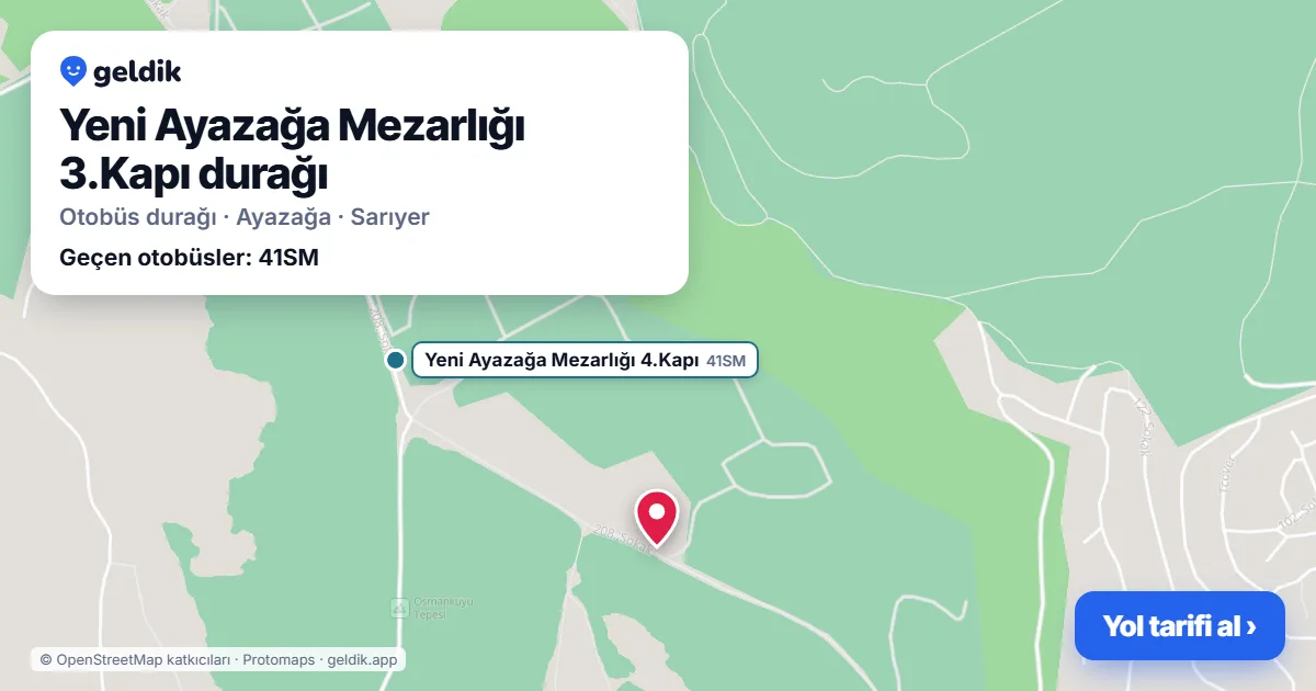Yeni Ayazağa Mezarlığı 3.Kapı otobüs durağı haritada: konumu ve yakındaki duraklar