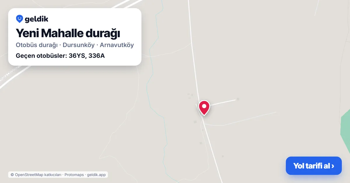Yeni Mahalle otobüs durağı haritada: konumu ve yakındaki duraklar