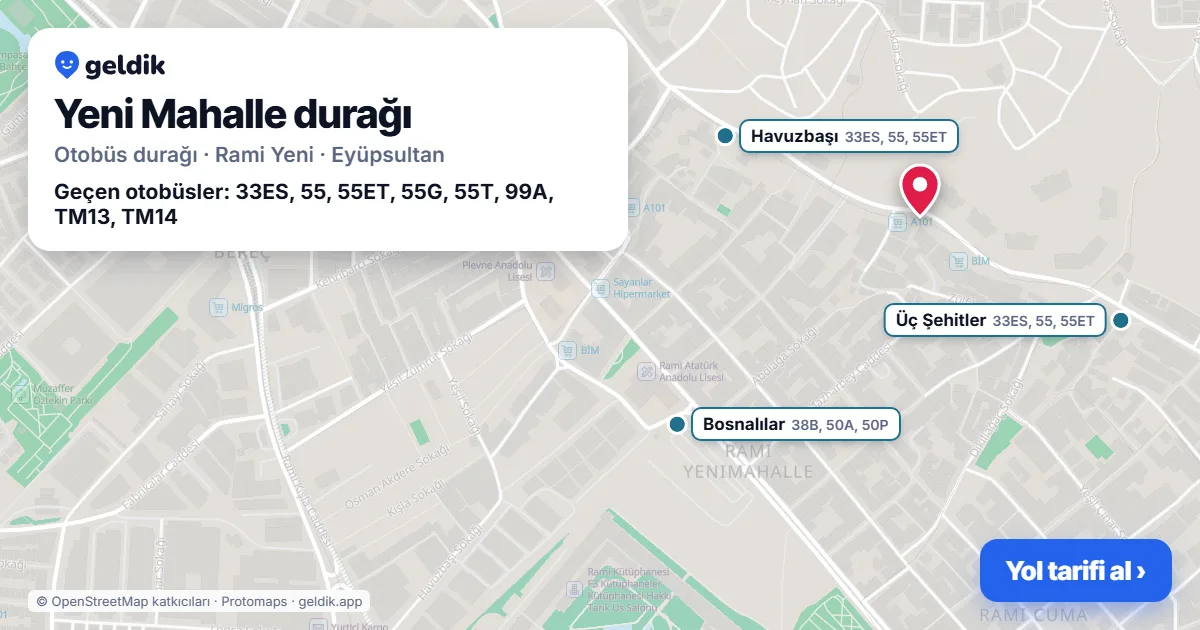 Yeni Mahalle otobüs durağı haritada: konumu ve yakındaki duraklar